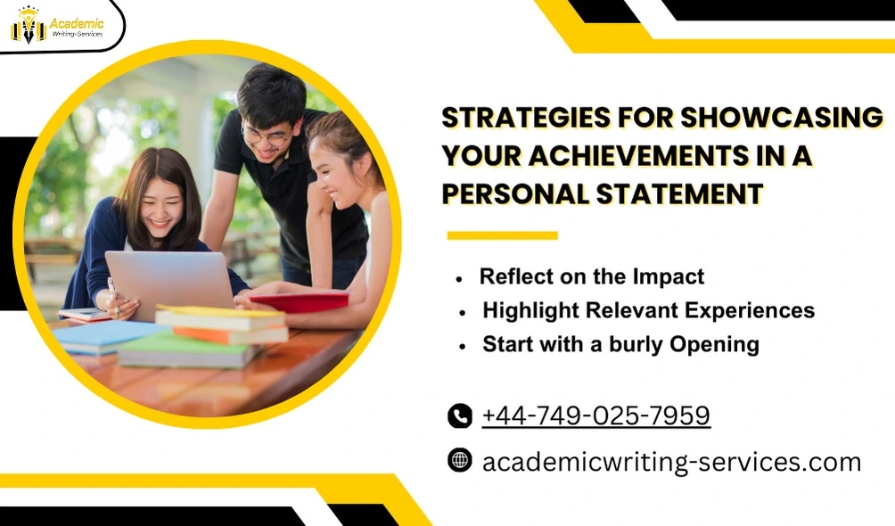 Strategies for Showcasing Your Achievements in a Personal Statement